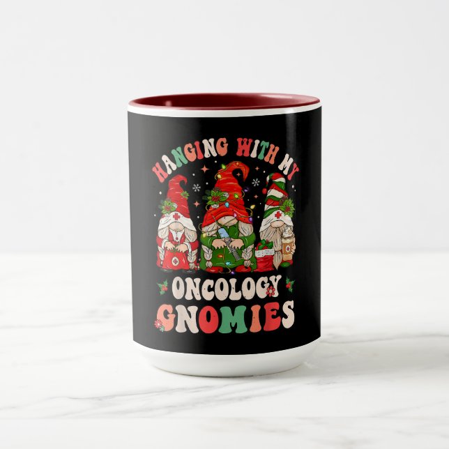 Hanging with My Oncology Gnomies – Funny Christmas Mugg (Center)