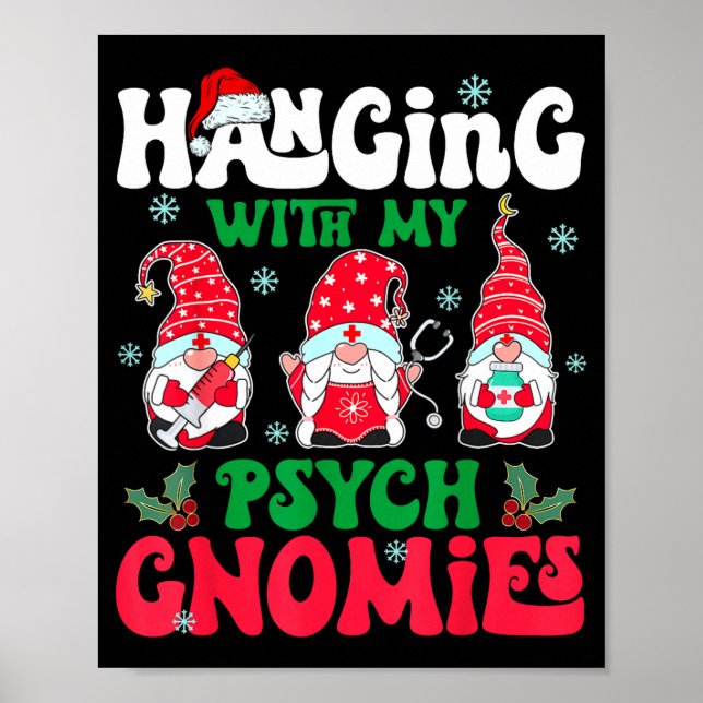 Hanging With My Psych Gnomies Nurse Gnome Funny Ch Poster (Framsidan)