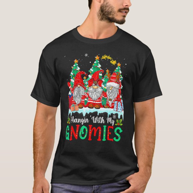 Hangin's with my Gnomies Gnomes God jul 15 T Shirt (Framsida)