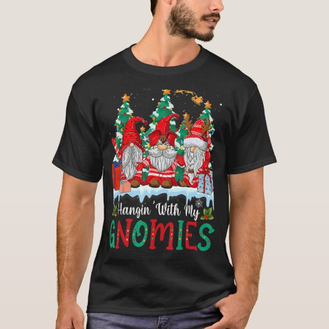 Hangin's with my Gnomies Gnomes God jul 19 T Shirt (Framsida)