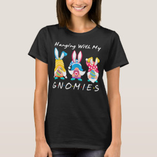 Hängning med min Gnomies Bunny Egg Hunting Gnome H T Shirt