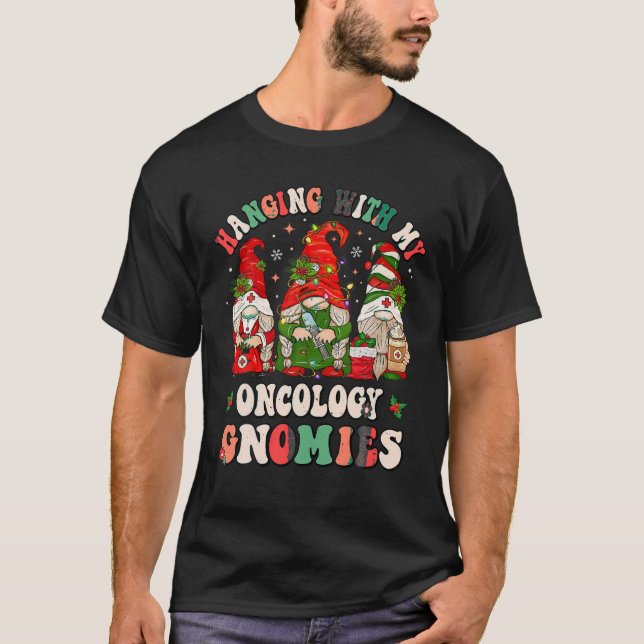 Hängning med min onkologi Gnomies jul RN Onco T Shirt (Framsida)