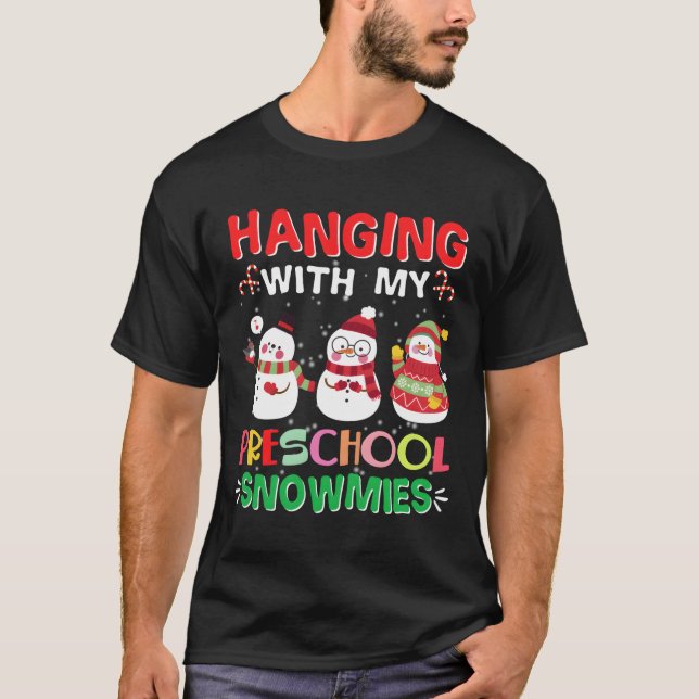 Hängning med min Preschool Snowmies Teacher Christ T Shirt (Framsida)