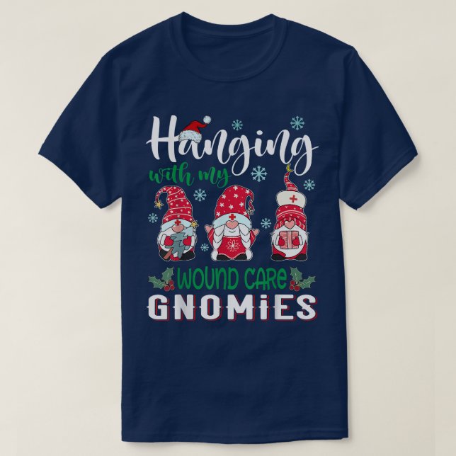 Hängning med min vårdsgrupp Gnomies Nurse-jul T Shirt (Design framsida)