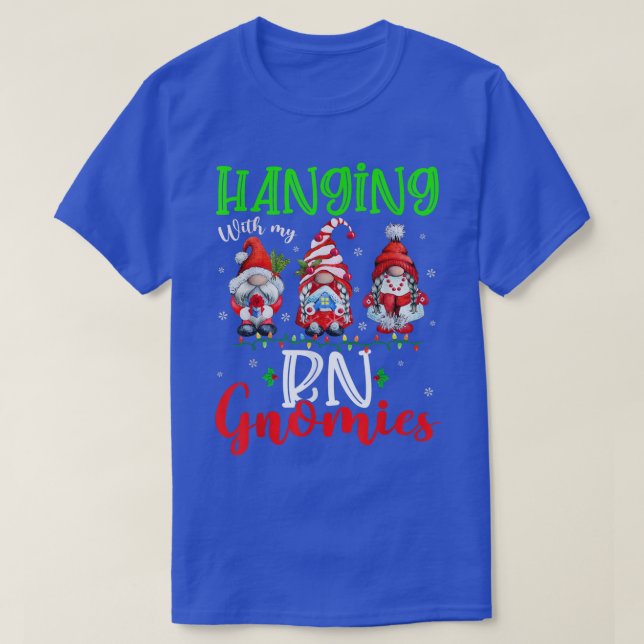 Hängning med mina RN Gnomies Cute Julafton Ljus Gn T Shirt (Design framsida)