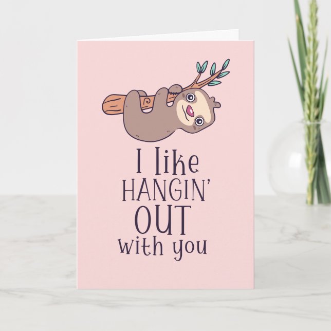 Hängning ut Cute Sloth Pun Funny Valentindagen Helgkort (Framsida)