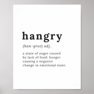Hangry - definitionMiks arg/hungrigt, kökkonst Poster