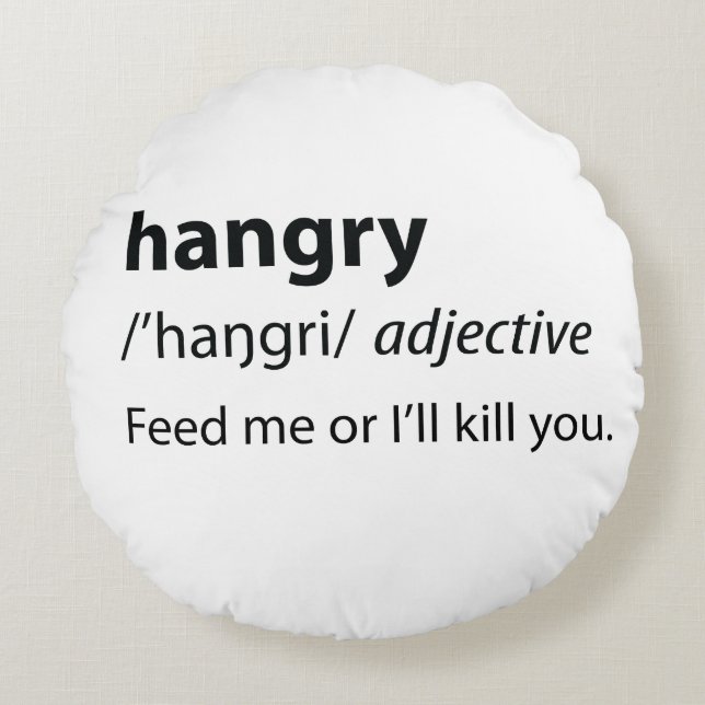 Hangry Funny Dictionary Definition Rund Kudde (Framsidan)
