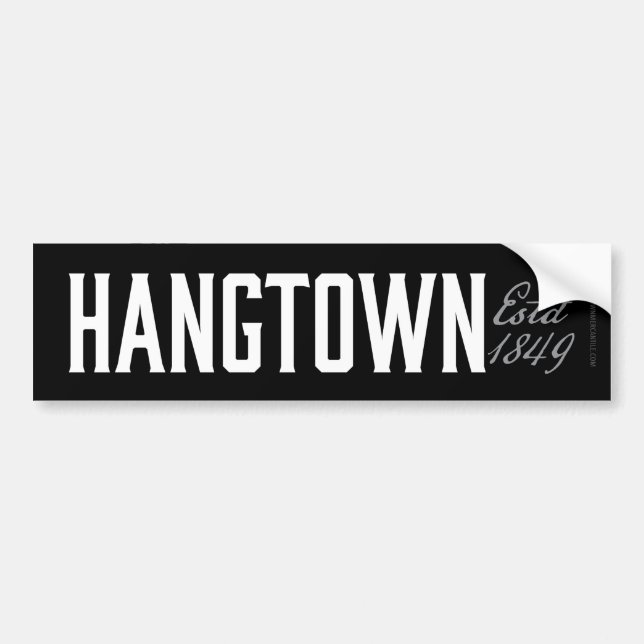 Hangtown Bumper Sticker (Est 1849) Bildekal (Framsidan)