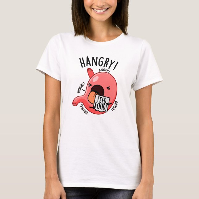 Hangy Funny Stomach Pun T Shirt (Framsida)