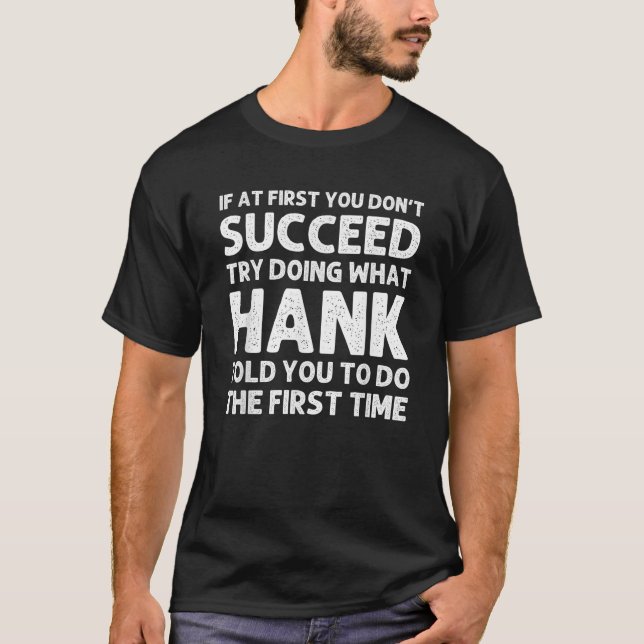 HANK Gift Namn Personlig Birthday Funny Christm T Shirt (Framsida)