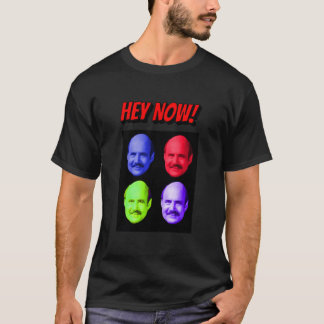 Hank Kingsley - Larry Sanders Show - Hey Now! Esse T Shirt