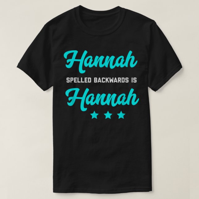 Hannah stavade baklänges är Hannah Tshirt Ord Pla T Shirt (Design framsida)