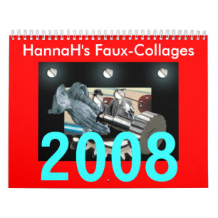 HannaH's Faux-Collages, 2008 Kalender
