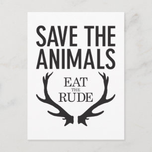 Hannibal Lecter - Eat the Rude (Spara the Animals) Vykort