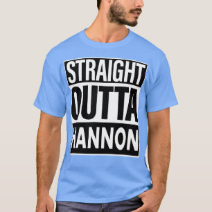 Hannon Namn Rak Outta Hannon T Shirt