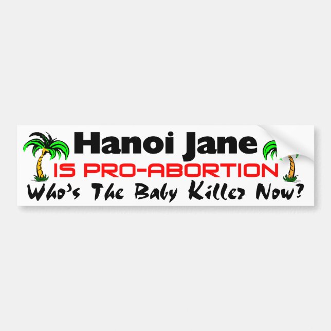 Hanoi Jane är Pro-Abort Bildekal (Framsidan)