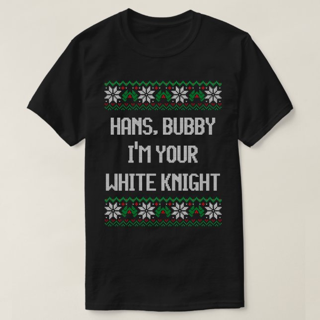 Hans bubby Im din vita riddare T Shirt (Design framsida)