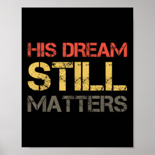 Hans Dream fortfarande S Martin Luther Kung Day Hu Poster