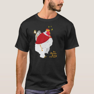 Hans fluffiga byxor för majestätkung t-shirt