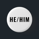 Hans Gender Pronouns svartvit enkel Knapp<br><div class="desc">Hans Gender Pronouns svartvit modern,  enkel knappnålknapp. Anpassadets svarta text,  vit bakgrund. Lgbtq gay pride</div>