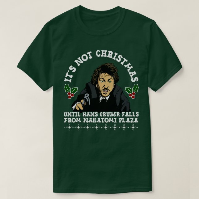 Hans Gruber jul T Shirt (Design framsida)