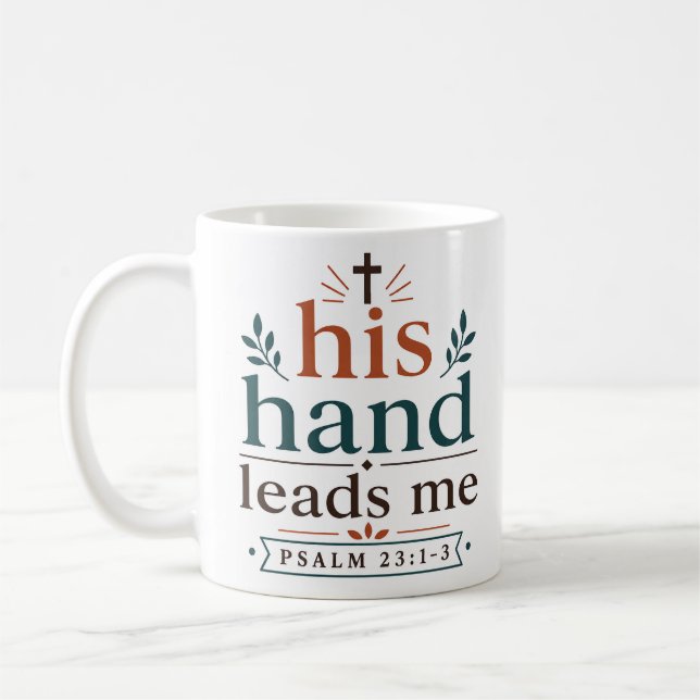Hans hand leder mig Bibelvers Citat Kaffemugg (Vänster)