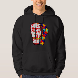 Hans kamp är min dag för uppmärksamheten på min ka hoodie