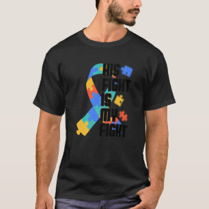 Hans kamp är min fiende Autism Pussel Autistisk Me T Shirt