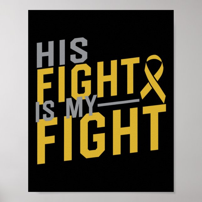 Hans kamp är min kamp Barncancermedvetenhet 2 Poster (Framsidan)