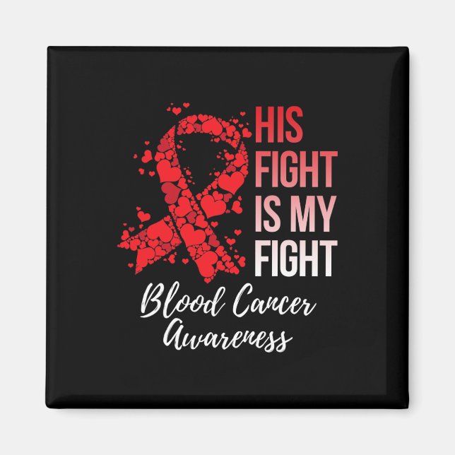 Hans kamp är min kamp Blodcancer medvetenhet  Magnet (Framsidan)