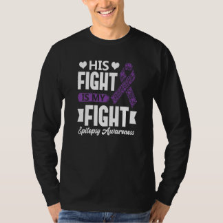 Hans kamp är min kamp Epilepsi Medvetenhet Månad S T Shirt