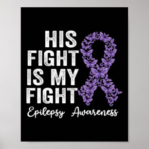Hans kamp är min kamp Epilepsy-krigaren epilepsy A Poster