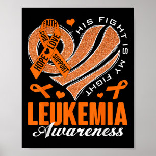 Hans kamp är min kamp Leukemi medvetenhet hjärta O Poster
