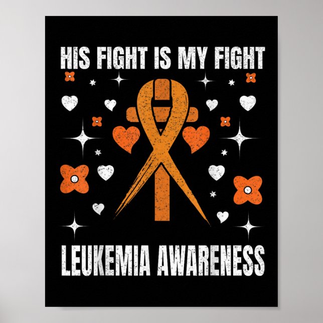 Hans kamp är min kamp Leukemi medvetenhet stöd C Poster (Framsidan)