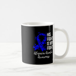 Hans kamp är min kamp mot Alopeci Areata Awareness Kaffemugg