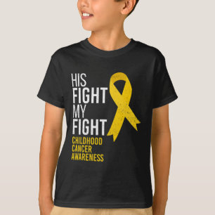 Hans kamp är min kamp mot cancer i barndomen, medv t shirt