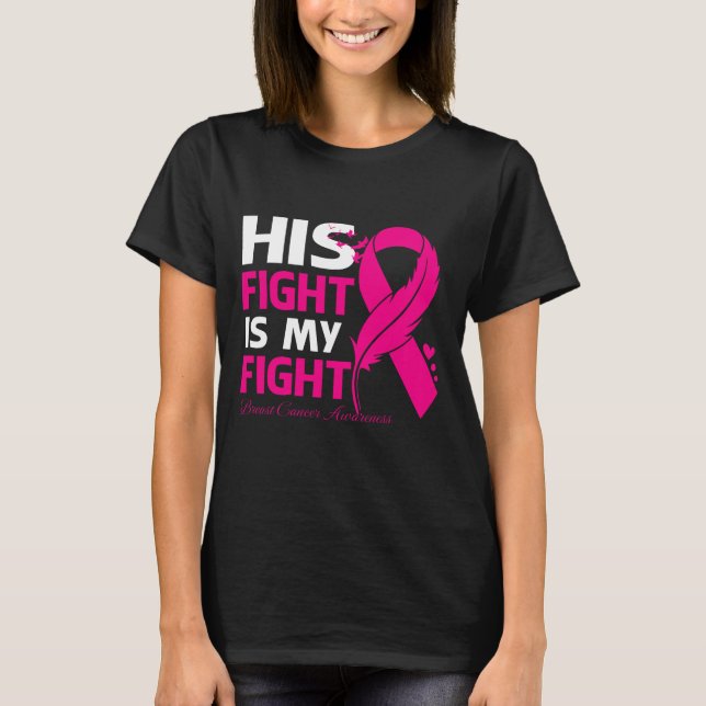 Hans kamp är min kamp mot CANCER-medvetandehöjande T Shirt (Framsida)