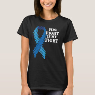 Hans kamp är min kamp mot diabetesmedvetande T1d B T Shirt