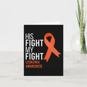 Hans kamp är min kamp mot leukemi Cancer Awareness Kort