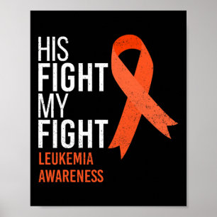 Hans kamp är min kamp mot leukemi Cancer Awareness Poster