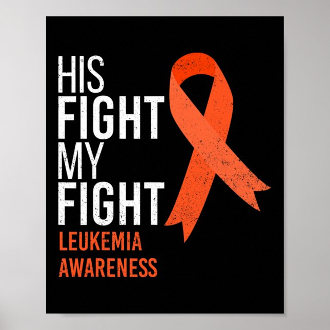 Hans kamp är min kamp mot leukemi Cancer Awareness Poster (Framsidan)