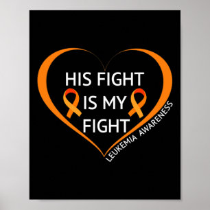 Hans kamp är min kamp mot leukemi-medvetenhet 1 poster