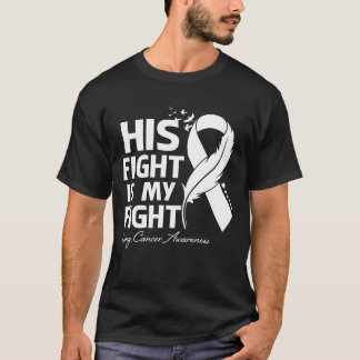 Hans kamp är min kamp mot Lung Cancer Awareness Fe T Shirt