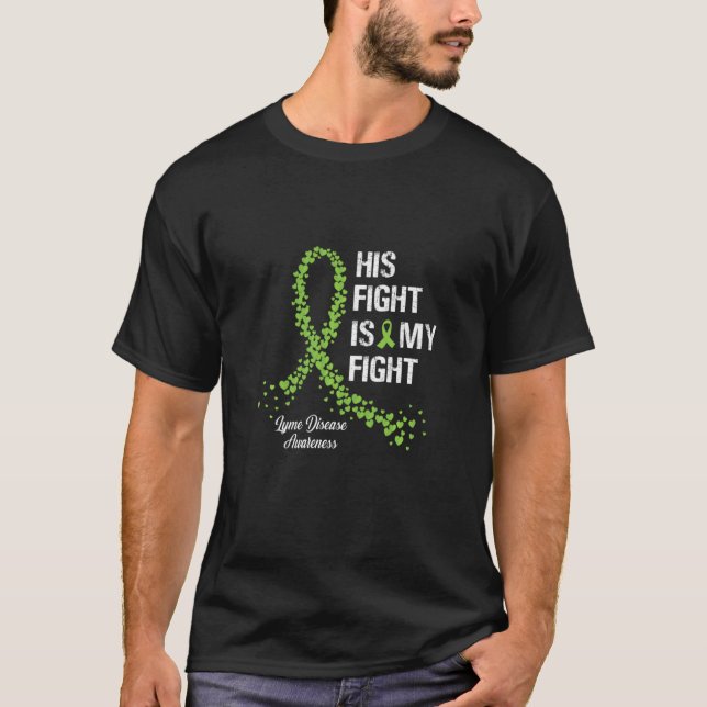 Hans kamp är min kamp mot Lyme Disease Awareness T Shirt (Framsida)