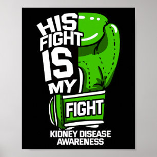 Hans kamp är min kamp mot njursjukdom Dialysgree Poster