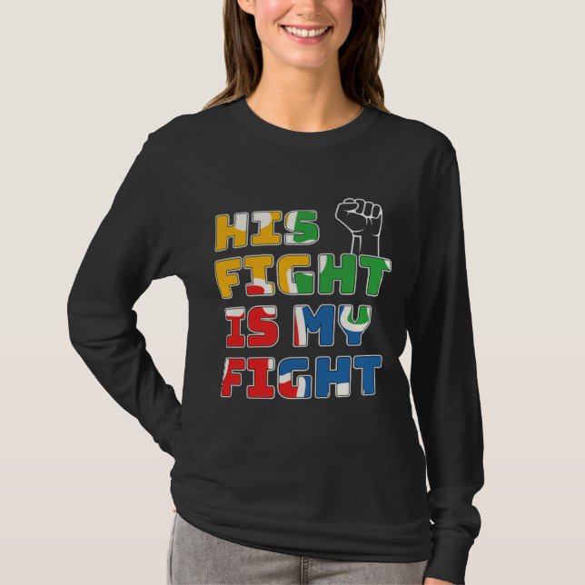 Hans kamp är min kampanjvänlighet och mitt stöd t shirt (Framsida)