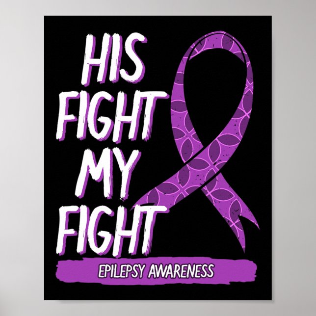 Hans kamp är min Lila Ribb för epilepsi. Poster (Framsidan)