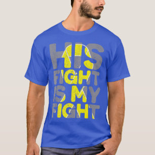 Hans kamp är min medvetenhet om cancer i barndomen t shirt