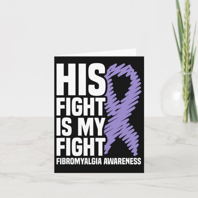 Hans kamp är min medvetenhet om Fibromyalgia Kort (Framsida)